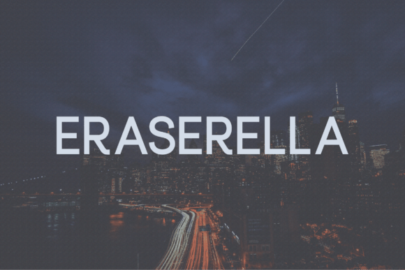 Eraserella: A Bold Sans Serif Font That Cuts Through the Noise