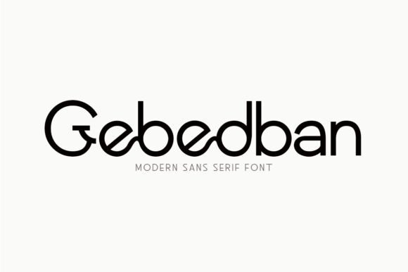 Gebedban: A Sans Serif Font That Cuts Through the Feed