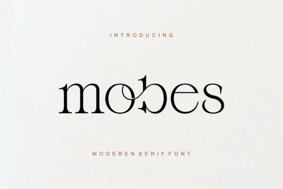 Mobes Serif Font: Elegant & Modern for Handmade Labels & Printables