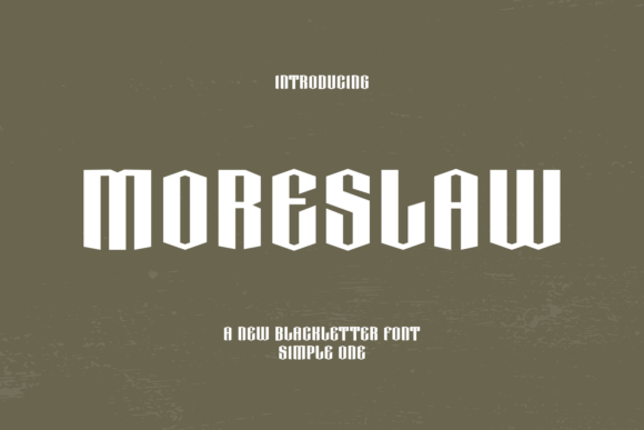 Moreslaw: A Modern Blackletter Font for Handmade Brands