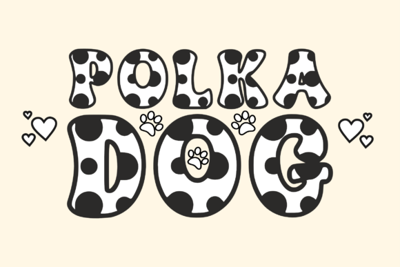 Polka Dog: A Playful, Polished Display Font for Small Business Branding