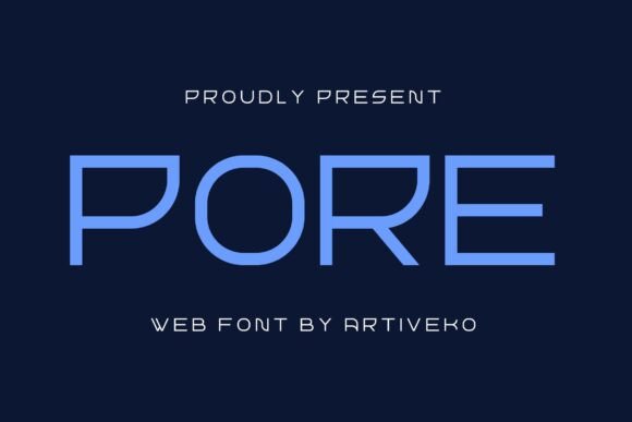 Pore: A Quietly Confident Sans Serif for Thoughtful Branding