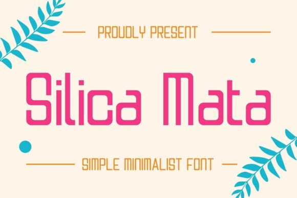 Silica Mata: A Modern Sans Serif Font for Handmade Brands